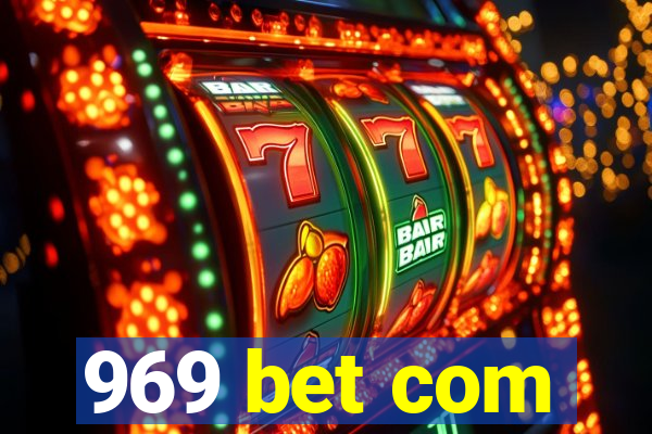 969 bet com